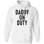 Daddy On Duty T-Shirt CustomCat