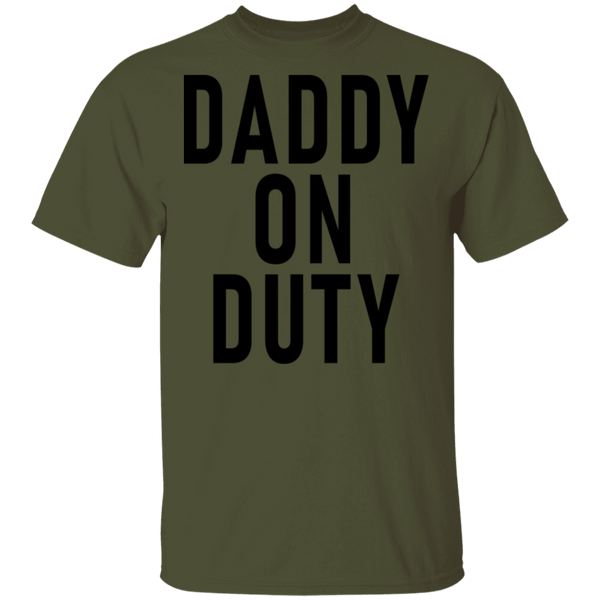 Daddy On Duty T-Shirt CustomCat