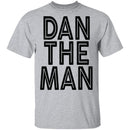 Dan The Man T-Shirt CustomCat