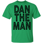 Dan The Man T-Shirt CustomCat