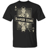 Danger Zone T-Shirt CustomCat