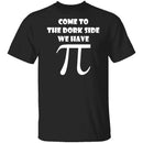 Dark Side T-Shirt CustomCat