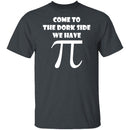Dark Side T-Shirt CustomCat