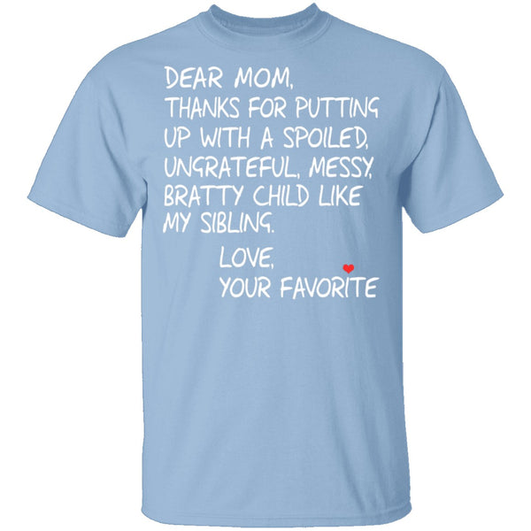 Dear Mom T-Shirt CustomCat