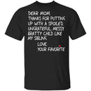 Dear Mom T-Shirt CustomCat
