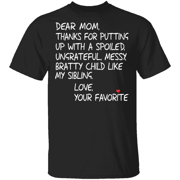 Dear Mom T-Shirt CustomCat