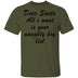 Dear Santa All I Want Is Your Naughty Boy List T-Shirt CustomCat