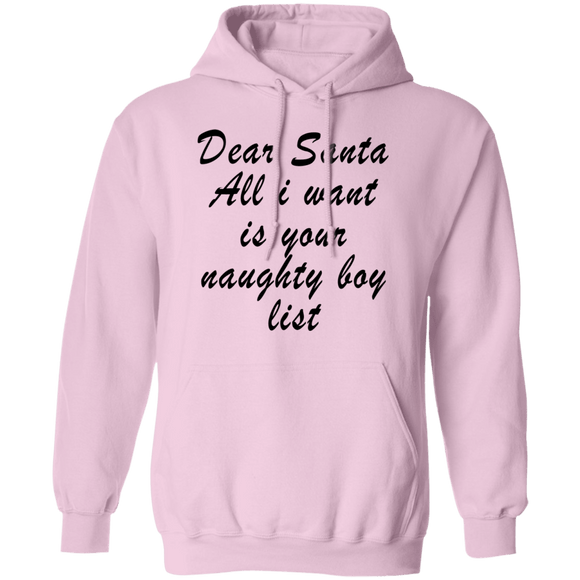 Dear Santa All I Want Is Your Naughty Boy List T-Shirt CustomCat