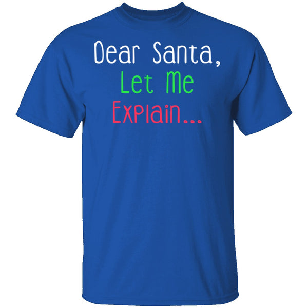 Dear Santa T-Shirt CustomCat