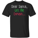 Dear Santa T-Shirt CustomCat