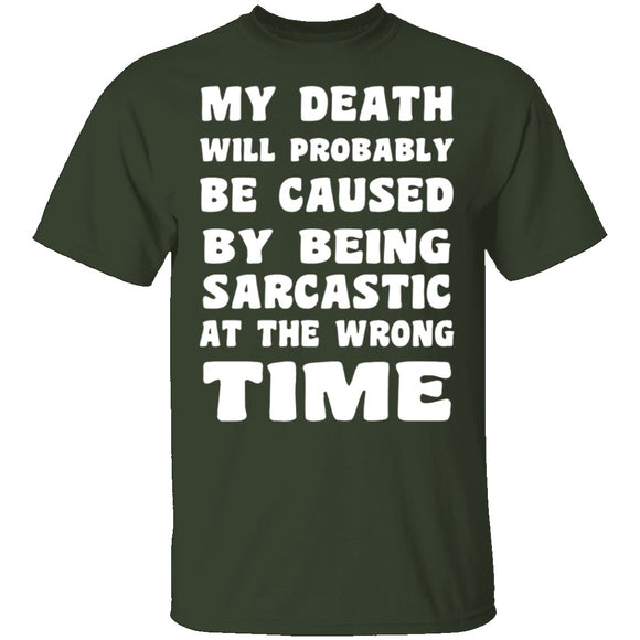 Death By Sarcasm T-Shirt CustomCat