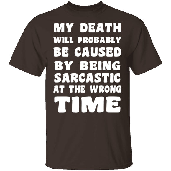 Death By Sarcasm T-Shirt CustomCat