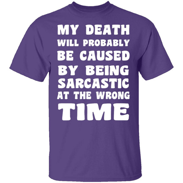 Death By Sarcasm T-Shirt CustomCat