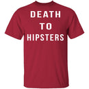 Death To Hipsters T-Shirt CustomCat