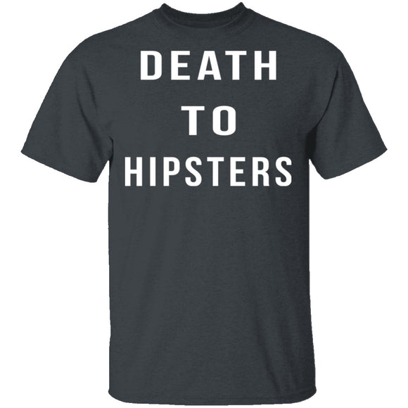 Death To Hipsters T-Shirt CustomCat