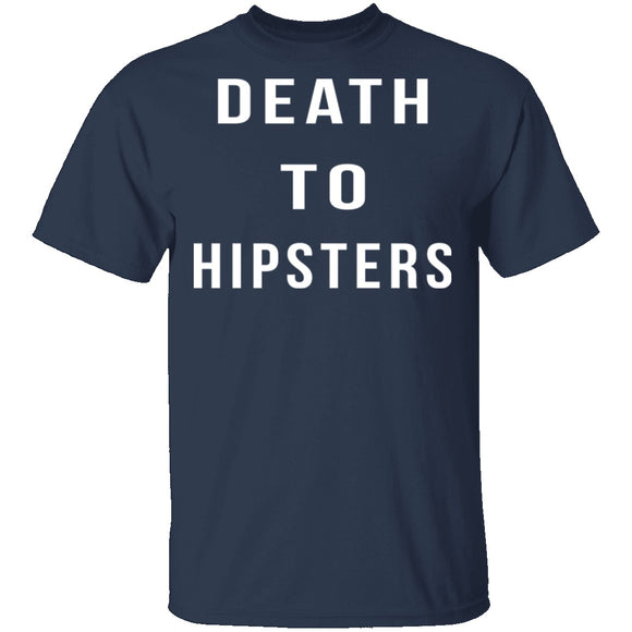 Death To Hipsters T-Shirt CustomCat