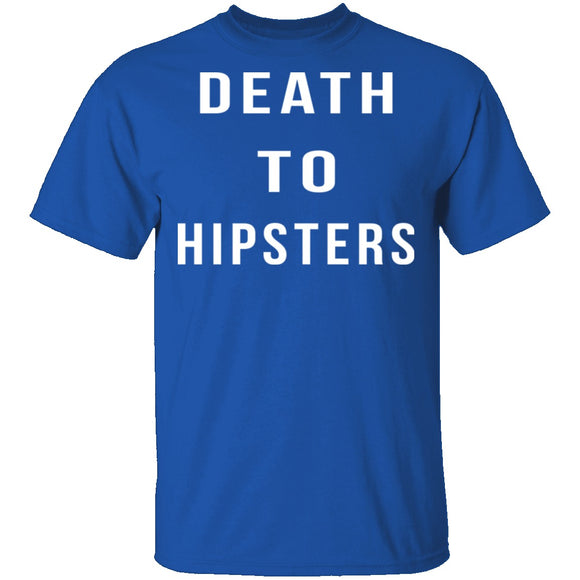 Death To Hipsters T-Shirt CustomCat