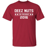 Deez Nuts 2016 T-Shirt CustomCat