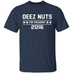 Deez Nuts 2016 T-Shirt CustomCat