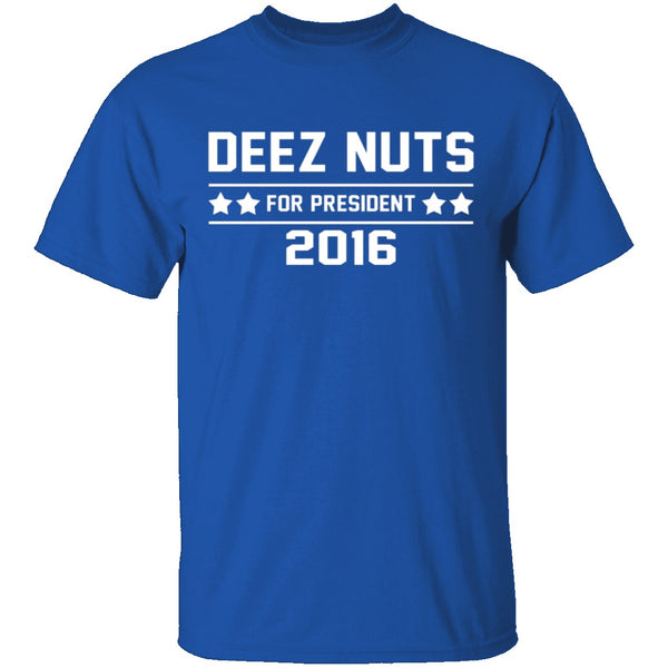 Deez Nuts 2016 T-Shirt CustomCat