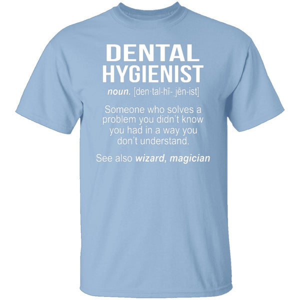 Dental Hygienist Definition T-Shirt CustomCat