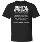 Dental Hygienist Definition T-Shirt CustomCat