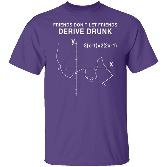 Derive Drunk T-Shirt CustomCat