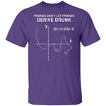Derive Drunk T-Shirt CustomCat