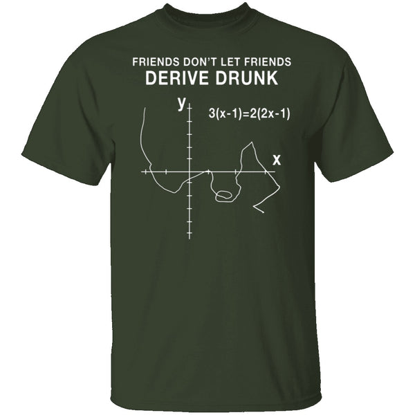 Derive Drunk T-Shirt CustomCat