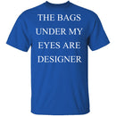 Designer Bags T-Shirt CustomCat