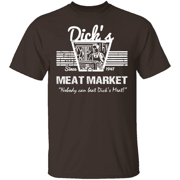 Dick's Meat T-Shirt CustomCat