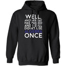 Didn't Use Algebra Once T-Shirt CustomCat