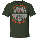 Disconnect And Connect T-Shirt CustomCat