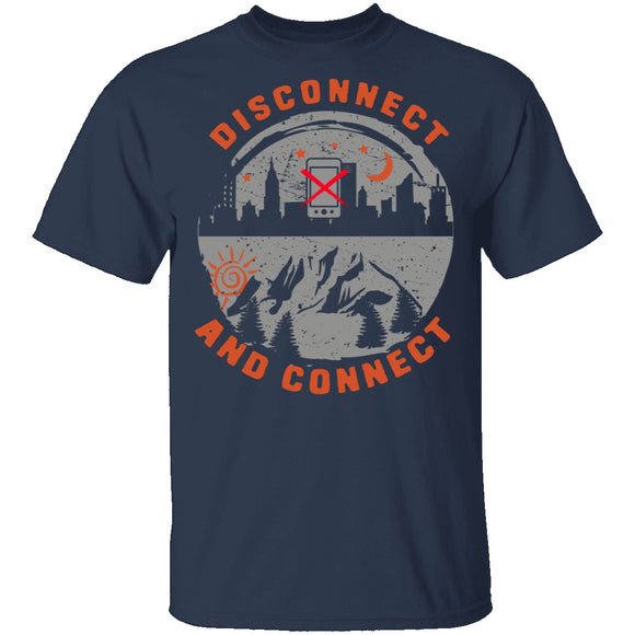 Disconnect And Connect T-Shirt CustomCat