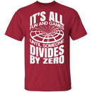 Divide By Zero T-Shirt CustomCat
