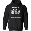 Do Not Read The Next Sentence T-Shirt CustomCat