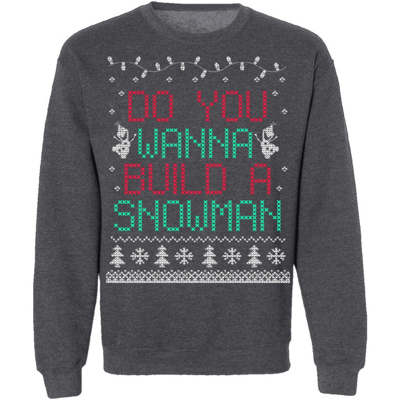 Do You Wanna Build A Snowman Ugly Christmas Sweater CustomCat