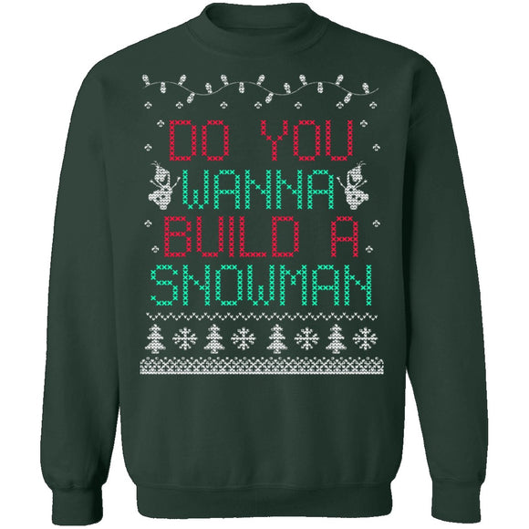 Do You Wanna Build A Snowman Ugly Christmas Sweater CustomCat