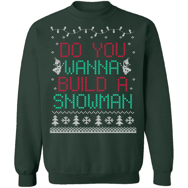 Do You Wanna Build A Snowman Ugly Christmas Sweater CustomCat