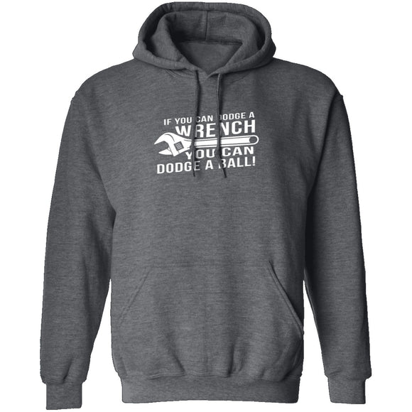 Dodge A Wrench Dodge A Ball T-Shirt CustomCat