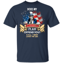 Does My American Flag Offend You T-Shirt CustomCat