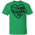 Doggy Kisses 25 Cents T-Shirt CustomCat