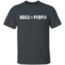 Dogs Are Greater Than People T-Shirt CustomCat