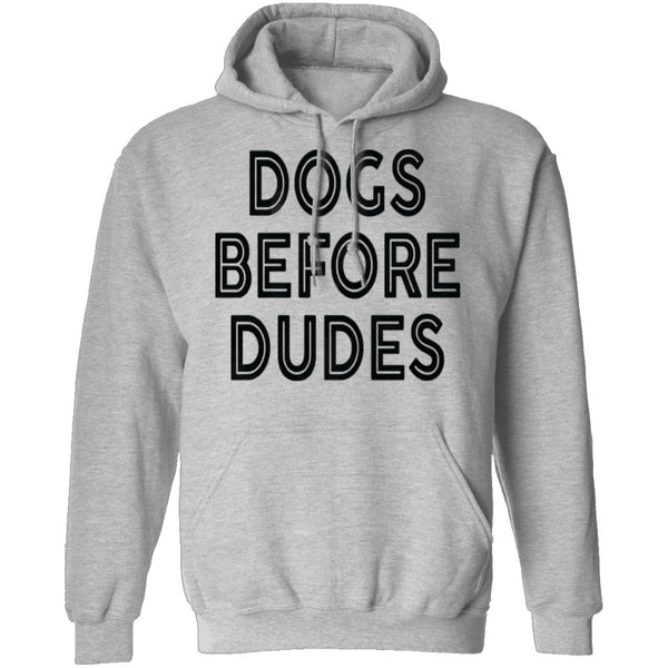 Dogs Before Dudes T-Shirt CustomCat