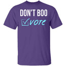 Don't Boo, Vote T-Shirt CustomCat
