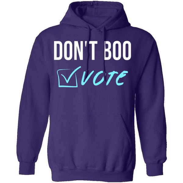 Don't Boo, Vote T-Shirt CustomCat