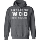 Dont Blow Your WOD T-Shirt CustomCat