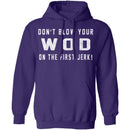 Dont Blow Your WOD T-Shirt CustomCat