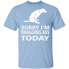 Dragging Ass T-Shirt