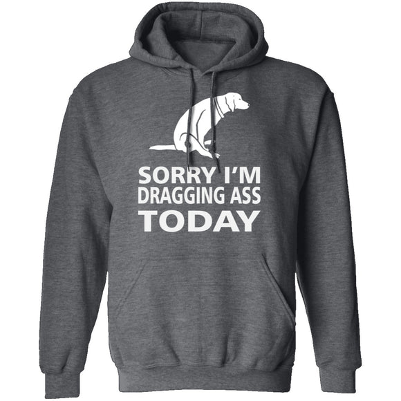 Dragging Ass T-Shirt CustomCat